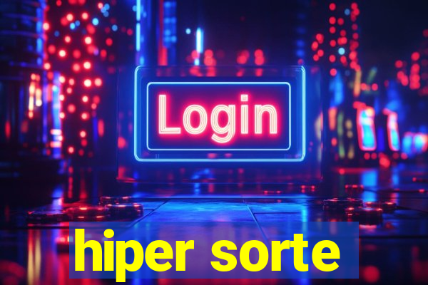 hiper sorte